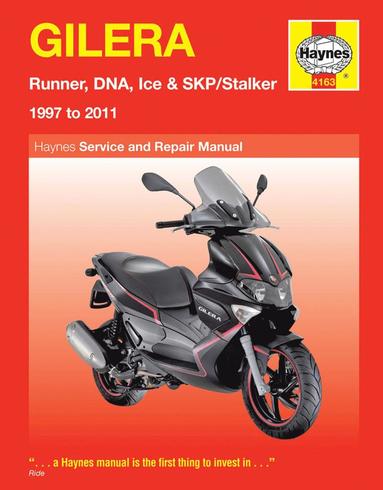 bokomslag Gilera Runner, DNA, Ice & SKP/Stalker (97 - 11) Haynes Repair Manual