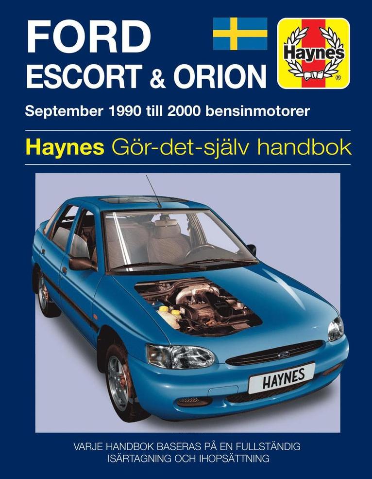 Haynes Publishing - Ford Escort and Orion (1990 - 2000) Haynes Repair Manual (svenske utgava), Häftad