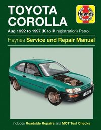 bokomslag Toyota Corolla Petrol (Aug 92 - 97) Haynes Repair Manual