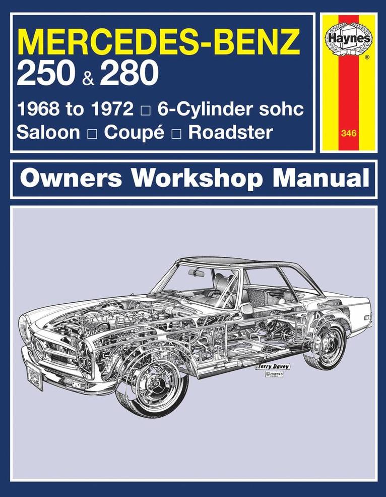 Mercedes-Benz 250 & 280 (68 - 72) Haynes Repair Manual 1