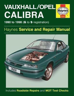 bokomslag Vauxhall/Opel Calibra (90 - 98) Haynes Repair Manual