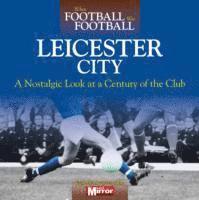 bokomslag When Football Was Football: Leicester City
