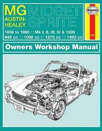 bokomslag MG Midget & Austin-Healey Sprite (58 - 80) Haynes Repair Manual