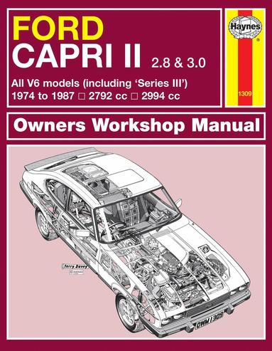 bokomslag Ford Capri II (and III) 2.8 & 3.0 V6 (74 - 87) Haynes Repair Manual