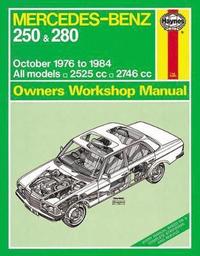 bokomslag Mercedes-Benz 250 & 280 123 Series Petrol (Oct 76 - 84) Haynes Repair Manual
