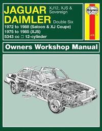 bokomslag Jaguar XJ12, XJS & Sovereign; Daimler Double Six (72 - 88) Haynes Repair Manual