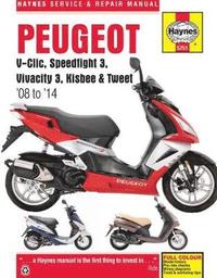 bokomslag Peugeot V-Clic, Speedfight 3, Vivacity 3, Kisbee & Tweet (08 To 14)