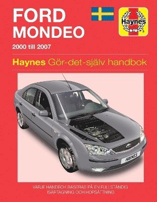Haynes Publishing - Ford Mondeo (2000 - 2007) Haynes Repair Manual (svenske utgava), Häftad