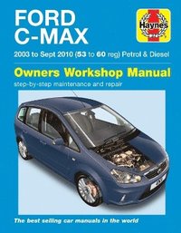 bokomslag Ford C-Max Petrol & Diesel (03 - 10) Haynes Repair Manual