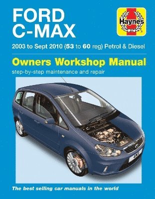 Ford C-Max Petrol & Diesel (03 - 10) Haynes Repair Manual 1