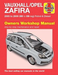 bokomslag Vauxhall/Opel Zafira Petrol & Diesel (05 - 09) Haynes Repair Manual