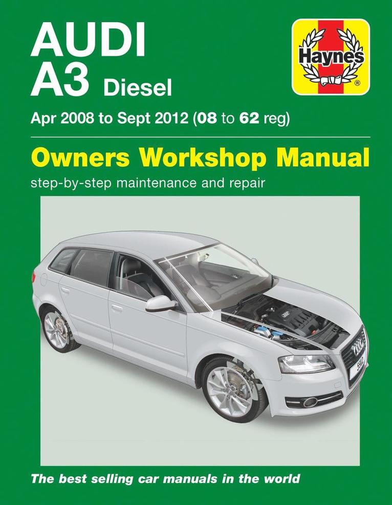 John Mead - Audi A3 Diesel (Apr 08 - Sept 12) Haynes Repair Manual, Häftad