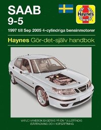 bokomslag Saab 9-5 (1997 - 2005) Haynes Repair Manual (svenske utgava)