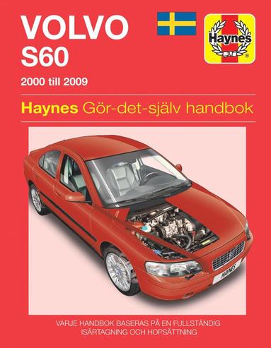 bokomslag Volvo S60 (2000 - 2009) Haynes Repair Manual (svenske utgava)