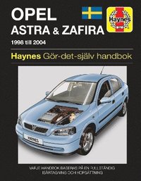 bokomslag Opel Astra and Zafira (1998 - 2004) Haynes Repair Manual (svenske utgava)