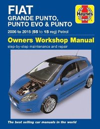 bokomslag Fiat Grande Punto, Punto Evo and Punto Petrol (06 - 15) Haynes Repair Manual