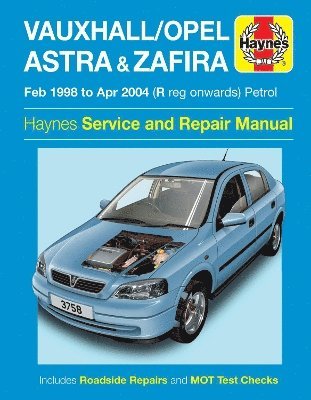 Vauxhall/Opel Astra & Zafira Petrol (Feb 98 - Apr 04) Haynes Repair Manual 1