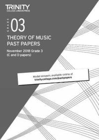 bokomslag Trinity College London Theory of Music Past Papers (Nov 2018) Grade 3