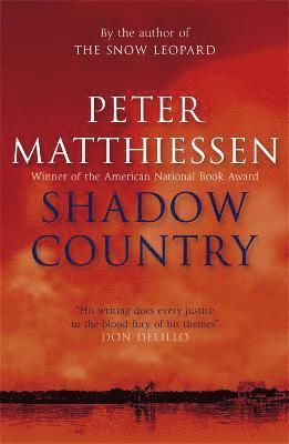 Peter Matthiessen - Shadow Country, Häftad