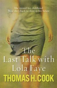 bokomslag The Last Talk With Lola Faye