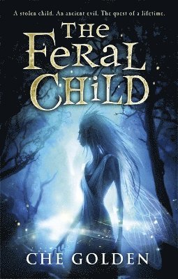 The Feral Child Series: The Feral Child 1