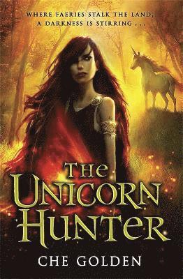 The Feral Child Series: The Unicorn Hunter 1
