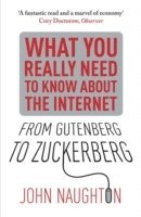 bokomslag From Gutenberg to Zuckerberg: What You Really Need to Know About the Internet