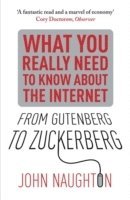 From Gutenberg to Zuckerberg: What You Really Need to Know About the Internet 1