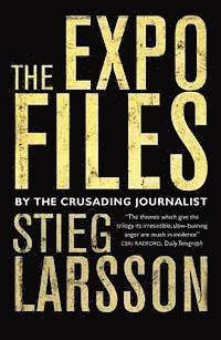 Stieg Larsson, Daniel Poohl - Expo Files, Häftad