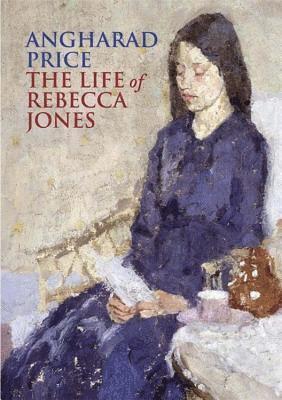 Angharad Price - Life of Rebecca Jones, Häftad