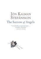 Jón Kalman Stefánsson - Sorrow of Angels, Häftad