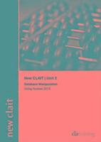CiA Training Ltd. - New CLAIT 2006 Unit 3 Database Manipulation Using Access 2013, Häftad
