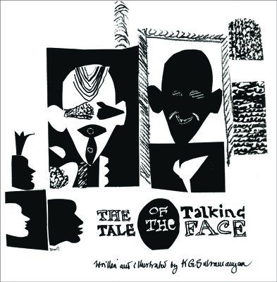 K. G. Subramanyan, K G Subramanyan - Tale of the Talking Face, Inbunden