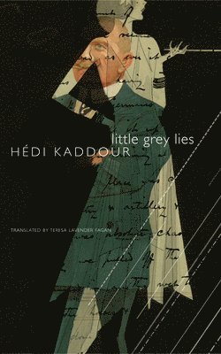 Hedi Kaddour - Little Grey Lies, Inbunden