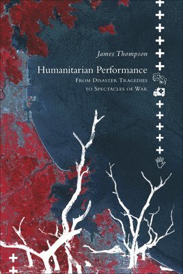 James Thompson - Humanitarian Performance, Häftad