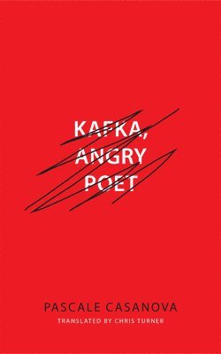 bokomslag Kafka, Angry Poet