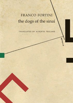 Franco Fortini - Dogs of the Sinai, Inbunden
