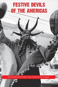 bokomslag Festive Devils of the Americas