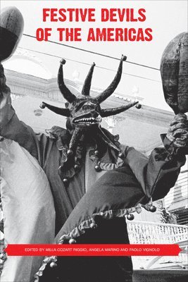 Milla Cozart Riggio, Angela Marino, Paolo Vignolo - Festive Devils of the Americas, Häftad