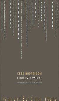 bokomslag Nooteboom, C: Light Everywhere
