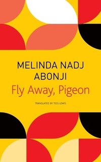 bokomslag Fly Away, Pigeon