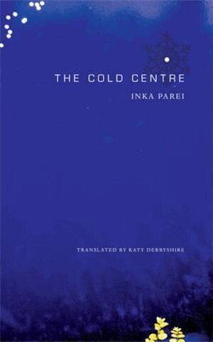 Inka Parei - Cold Centre, Inbunden