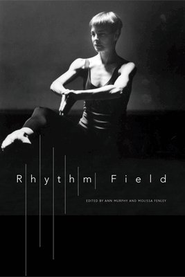 Molissa Fenley, Ann Murphy - Rhythm Field, Häftad