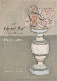 bokomslag The Pilgrim's Bowl
