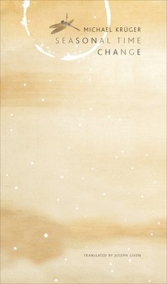 bokomslag Seasonal Time Change: Selected Poems