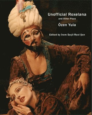 Ozen Yula - Unofficial Roxelana, Häftad