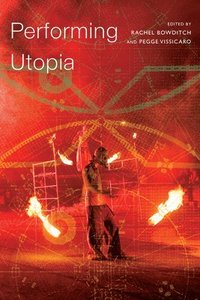bokomslag Performing Utopia