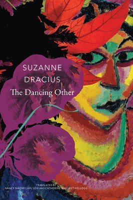 Suzanne Dracius - Dancing Other, Inbunden