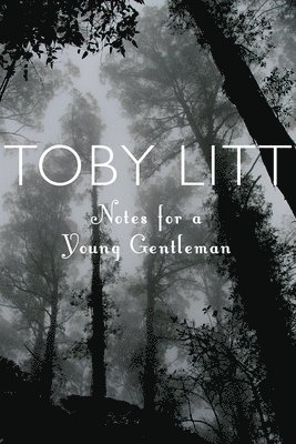 Notes for a Young Gentleman 1