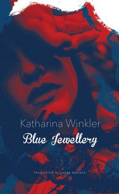 Katharina Winkler - Blue Jewellery, Inbunden